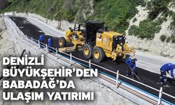 Denizli Büyükşehir’den Babadağ’da ulaşım yatırımı