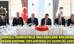Denizli, Narkotikle Mücadelede Bölgesel Değerlendirme Toplantısına Ev Sahipliği Yaptı