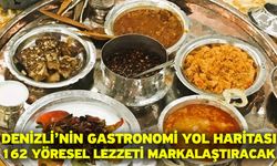 Denizli’nin gastronomi yol haritası 162 yöresel lezzeti markalaştıracak