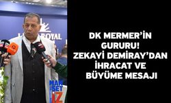 DK Mermer’in Gururu! Zekayi Demiray’dan İhracat ve Büyüme Mesajı