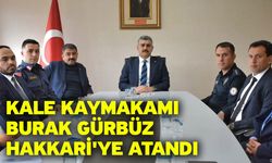 Kale Kaymakamı Burak Gürbüz Hakkari'ye atandı