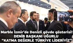 Marble İzmir’de Denizli gövde gösterisi!