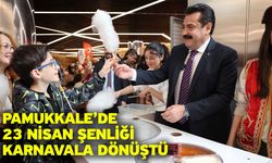 Pamukkale’de 23 Nisan Şenliği Karnavala Dönüştü