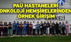 PAÜ Hastaneleri Onkoloji Hemşirelerinden Örnek Girişim