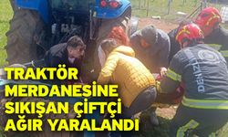 Traktör Merdanesine Sıkışan Çiftçi Ağır Yaralandı