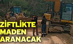 Ziftlikte Maden Aranacak