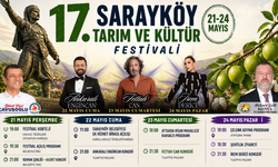 17. Sarayköy Tarım ve Kültür Festivali Başlıyor!