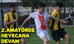 2.Amatörde heyecana devam