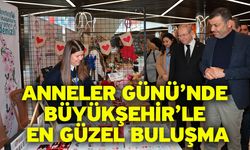 Denizli Büyükşehir Anneler Günü heyecanını kadın emeği ile birleştiriyor