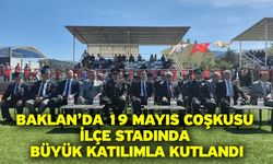 Baklan’da 19 Mayıs Coşkusu İlçe Stadında Büyük Katılımla Kutlandı