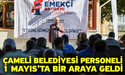 Çameli Belediyesi Personeli 1 Mayıs’ta Bir Araya Geldi