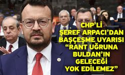 CHP’li Şeref Arpacı’dan Başçeşme Uyarısı “Rant Uğruna Buldan’ın Geleceği Yok Edilemez”