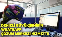 Denizli Büyükşehirin WhatsApp Çözüm Merkezi hizmette
