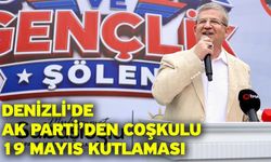 Denizli'de AK Parti’den coşkulu 19 Mayıs kutlaması