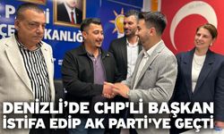 Denizli’de CHP'li Başkan istifa edip Ak Parti'ye geçti