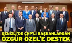 Denizli’de CHP’li Başkanlardan Özgür Özel’e destek