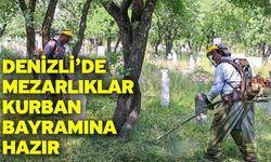 Denizli’de mezarlıklar Kurban Bayramına hazır