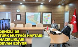Denizli’de Türk Mutfağı Haftası hazırlıkları devam ediyor