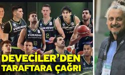 Deveciler’den taraftara çağrı
