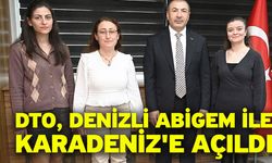 DTO, Denizli ABİGEM İle Karadeniz'e Açıldı