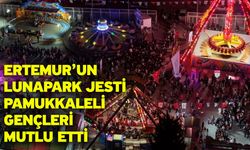 Ertemur’un Lunapark Jesti Pamukkaleli Gençleri Mutlu Etti