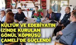 Kültür ve edebiyatın izinde kurulan gönül köprüsü Çameli’de güçlendi