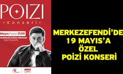 Merkezefendi’de 19 Mayıs’a Özel Poizi Konseri