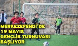 Merkezefendi’de 19 Mayıs Gençlik Turnuvası Başlıyor