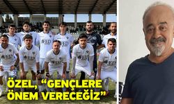 Özel, “Gençlere önem vereceğiz”