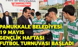 Pamukkale Belediyesi 19 Mayıs Gençlik Haftası Futbol Turnuvası Başladı