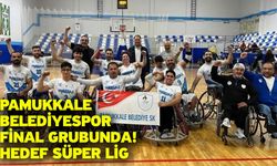 Pamukkale Belediyespor final grubunda! Hedef süper lig