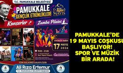 Pamukkale’de 19 Mayıs coşkusu başlıyor! Spor ve müzik bir arada!