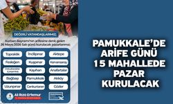 Pamukkale’de Arife Günü 15 Mahallede Pazar Kurulacak