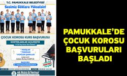 Pamukkale’de Çocuk Korosu Başvuruları Başladı