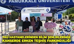 PAÜ Hastanelerinden Bilim Şenliklerinde Kanserde Erken Teşhis Farkındalığı