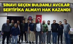 Sınavı geçen Buldanlı avcılar sertifika almayı hak kazandı