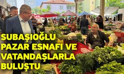 Subaşıoğlu pazar esnafı ve vatandaşlarla buluştu