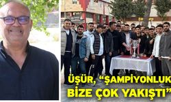 Üşür, “Şampiyonluk bize çok yakıştı”
