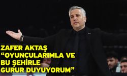 Zafer Aktaş “Oyuncularımla ve bu şehirle gurur duyuyorum”