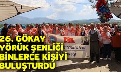 26. Gökay Yörük Şenliği binlerce kişiyi buluşturdu