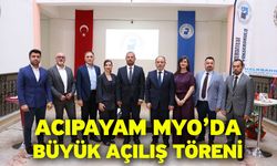 Acıpayam MYO’da Büyük Açılış Töreni