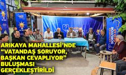 Arıkaya Mahallesi’nde “Vatandaş Soruyor, Başkan Cevaplıyor” Buluşması Gerçekleştirildi