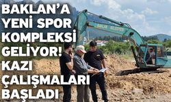Baklan’a Yeni Spor Kompleksi Geliyor! Kazı Çalışmaları Başladı