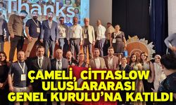 Çameli, Cittaslow Uluslararası Genel Kurulu’na katıldı