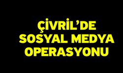 Çivril’de Sosyal Medya Operasyonu