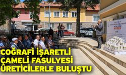 Coğrafi İşaretli Çameli Fasulyesi Üreticilerle Buluştu