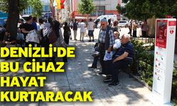 Denizli'de Bu Cihaz Hayat Kurtaracak