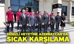 Denizli Heyetine Azerbaycan'da Sıcak Karşılama