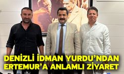Denizli İdman Yurdu’ndan Ertemur’a Anlamlı Ziyaret