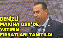 Makina üretiminde Denizli’de yeni dönem başladı!